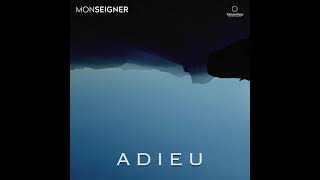 Monseigner - Adieu by Monseigner 443 views 3 years ago 4 minutes, 49 seconds