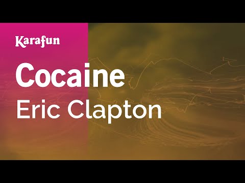 Cocaine - Eric Clapton | Karaoke Version | KaraFun