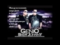 Genio &amp; Baby Johnny Ft. J - Quiles - No te necesito (Letra)