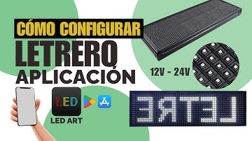 COMO CONFIGURAR APLICACION LedArt 2025 PARA LETREROS LED A WI-FI