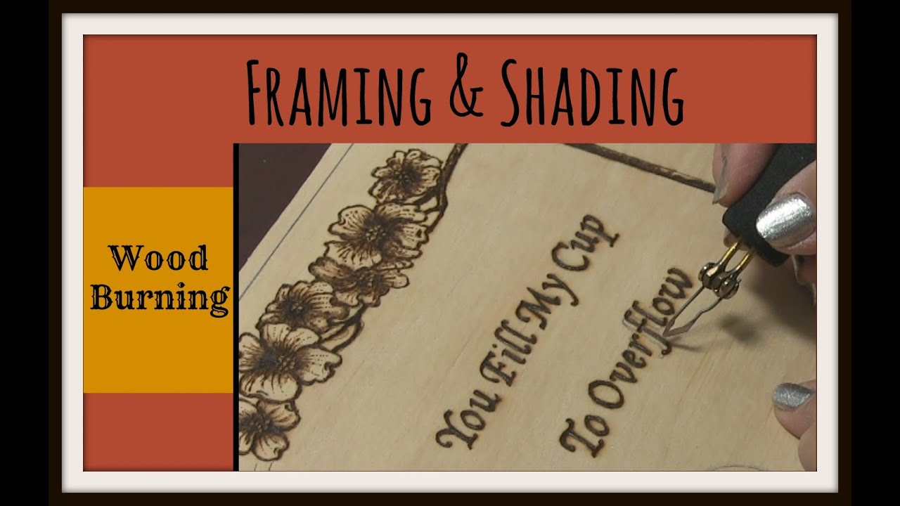 Wood Burning Dogwood Plaque – Framing & Shading Tutorial 