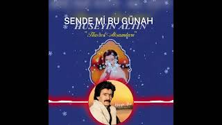 HÜSEYİN ALTIN SENDEMİ BU GÜNAH 