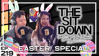 Easter Candy Tier List! - The Sit Down with Scott Dion Brown Ep. 219 (09/04/23)