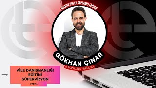 Gökhan Çinar Ai̇le Danişmanliği Eği̇ti̇mi̇ Eylül Dönemi̇ Süpervi̇zyon 1 Bölüm