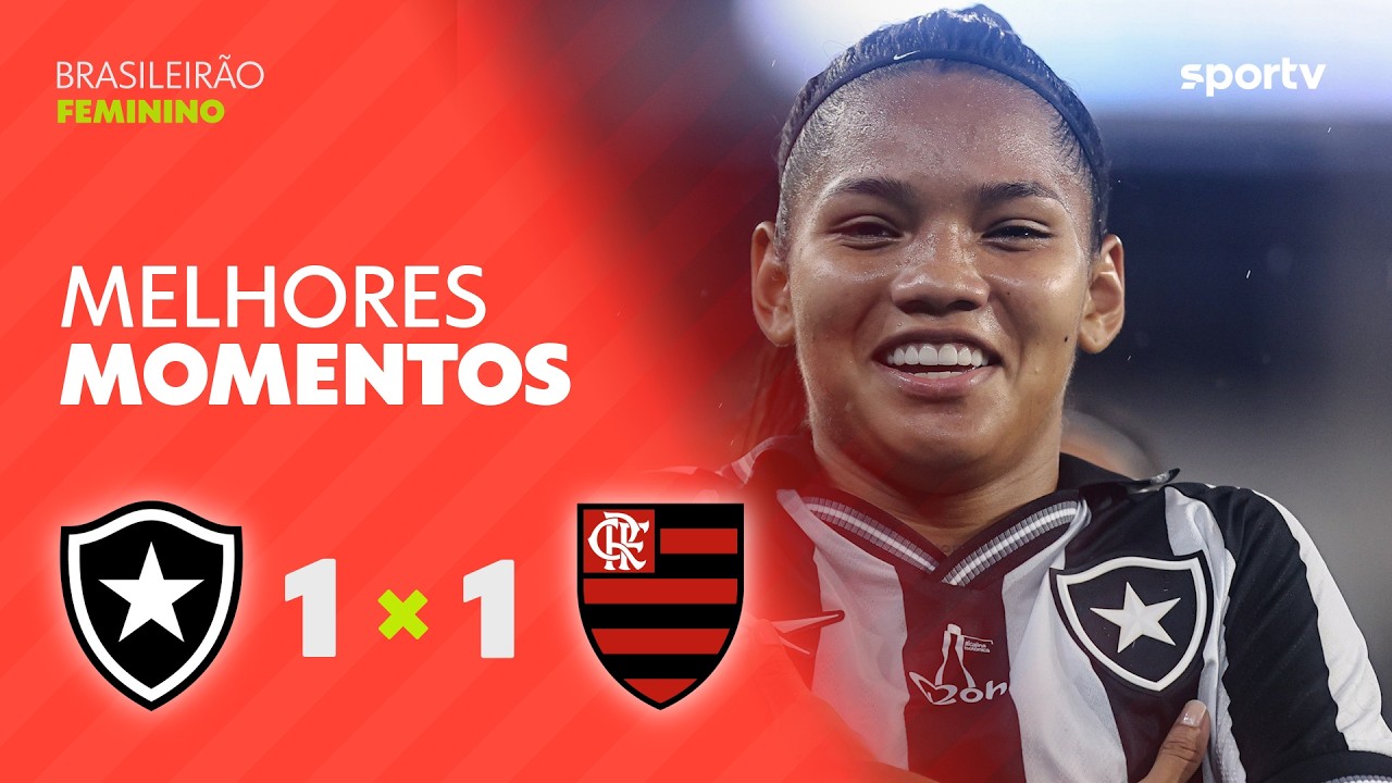 BOTAFOGO 1 X 1 FLAMENGO | MELHORES MOMENTOS | 3ª RODADA BRASILEIRÃO FEMININO 2026 | sportv