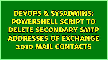 Powershell script to delete secondary SMTP addresses of Exchange 2010 Mail Contacts
