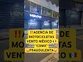 AGENCIA DE MOTOCICLETAS VENTO MÉXICO 🇲🇽 “CDMX” FRAUDULENTA