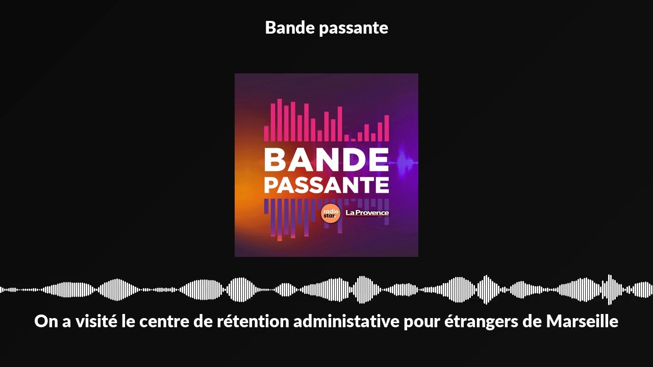 On a visité le centre de rétention administative pour étrangers de Marseille