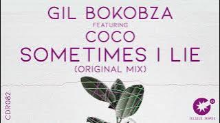 Gil Bokobza feat. Coco - Sometimes I Lie (Original Mix) [CDR082]