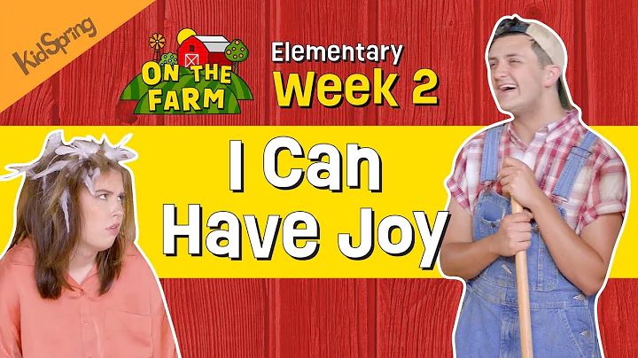 I Can Have Joy | On The Farm | Elementary Week 2 - DayDayNews