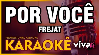 KARAOKÊ - Por Você - Frejat 🎤