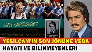 Yeşilçam Son Büyük Jönü Kadir İnanır'a Veda...