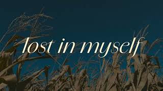 AK - Lost in Myself by AK 17,961 views 3 months ago 3 minutes, 2 seconds