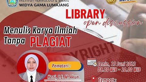 MENULIS KARYA ILMIAH TANPA PLAGIAT | PERPUSTAKAAN ITB WIDYA GAMA LUMAJANG