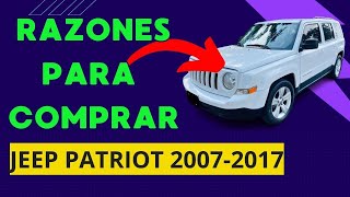 4 REASONS to BUY a 2007 - 2017 JEEP PATRIOT [ Full Explanation ]
