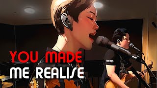 You Made Me Realise | Full Band Cover | My Bloody Valentine