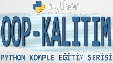 #Python Dersleri: 51 - #OOP - KALITIM - MİRAS - INHERITANCE (2022)