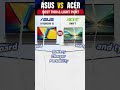 ASUS Vivobook 15 v/s Acer Swift Laptop 🤔 Best for Students? #shorts #short #shortvideo