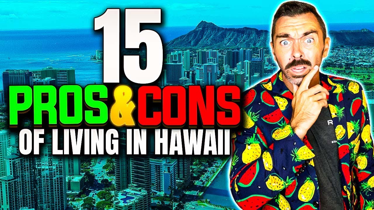 Pros & Cons Of Living In Hawaii Moving To Oahu Pros & Cons {2022