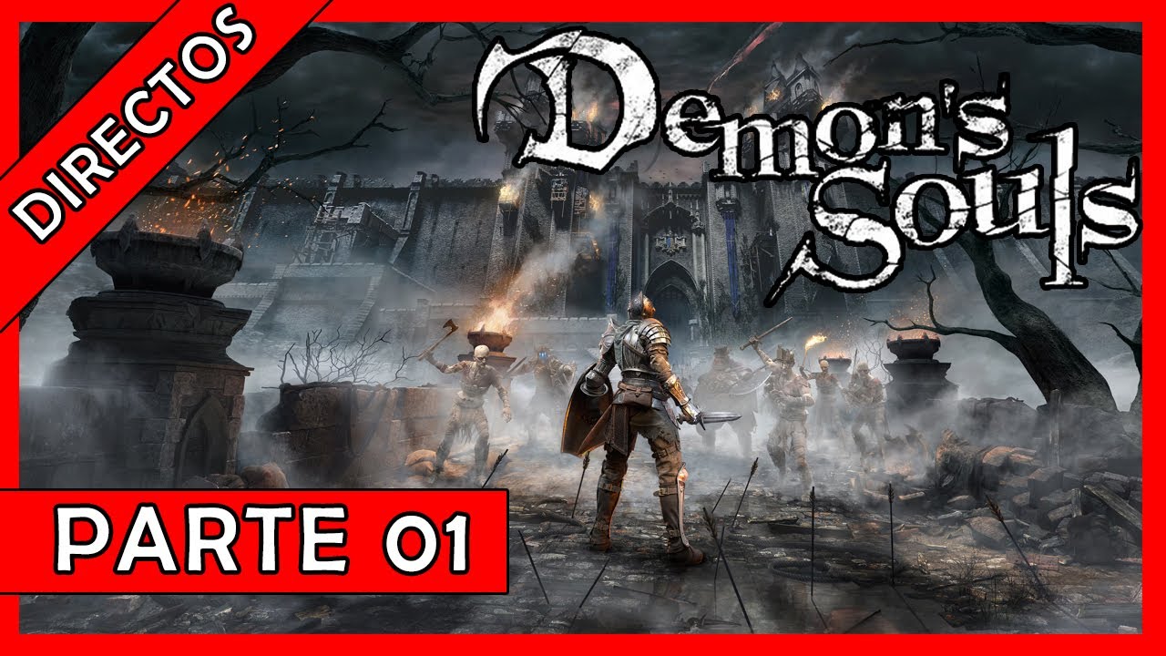 DEMON SOULS DIRECTO 1