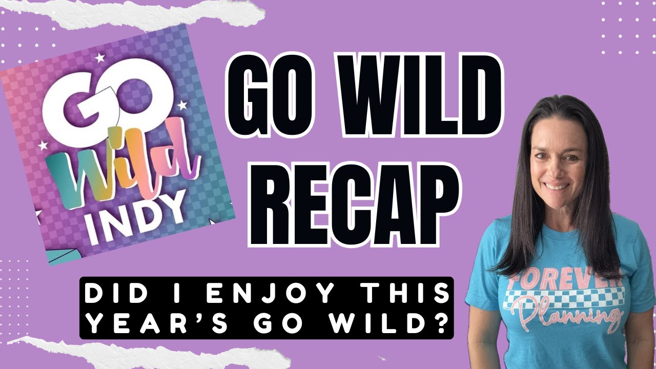 Go Wild Recap [How Did This Year Compare to Last?]