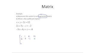 MTH 143 Section 2-2 The Basics of Matrices