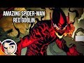 Spider-Man "Goblin with Carnage Symbiote, End of Spider-Man" - Legacy Complete Story | Comicstorian