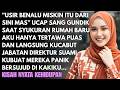 "USIR BENALU MISKIN ITU DARI SINI" BENTAK GUNDIK SUAMI SAAT SYUKURAN RUMAH - KUBALAS MEREKA DENGAN..