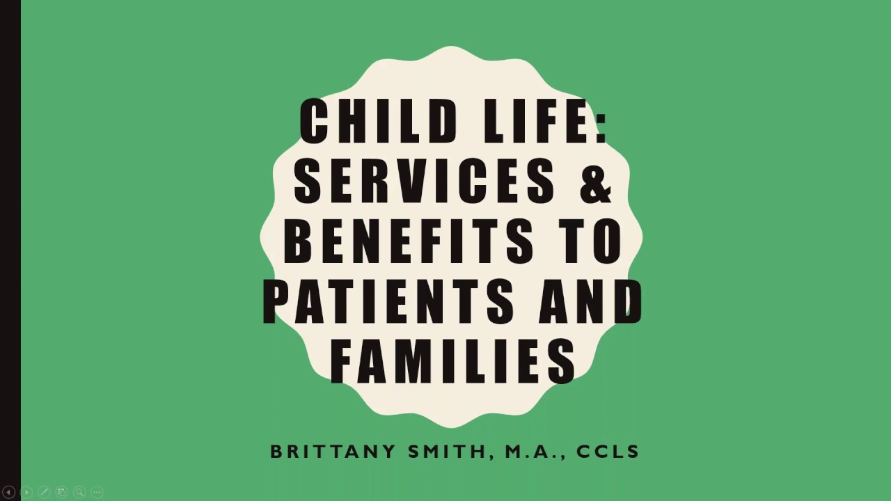 Child Life Services & Benefits to Patients and Families YouTube
