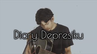 Diary Depresiku - Last Child (Arul Cover)