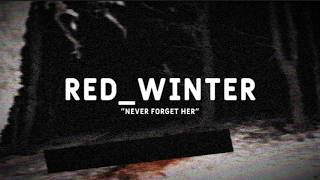 RED WINTER | A TikTok Rabbit Hole