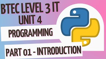 BTEC Level 3 IT - Unit 4 - Programming - Part 01 - UNIT INTRO 1
