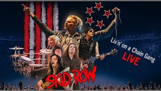 Download Lagu SKID ROW  Livin' on a Chain Gang Live Video MP3