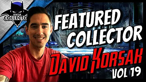Featured Collector Series Vol 19 ~ David Korsak!  ...