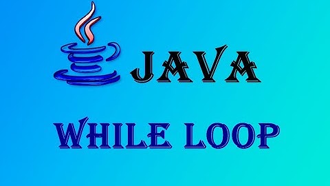 Part-4 | While Loop in JAVA | Counter & Sentinal Controlled Loop in JAVA | தமிழ்