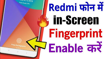 How to Get Display Fingerprint in Any Xiaomi Phones | Redmi 5a Enable In Screen Fingerprint Lock.