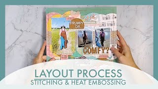 Hand stitching and heat embossing on a scrapbook layout