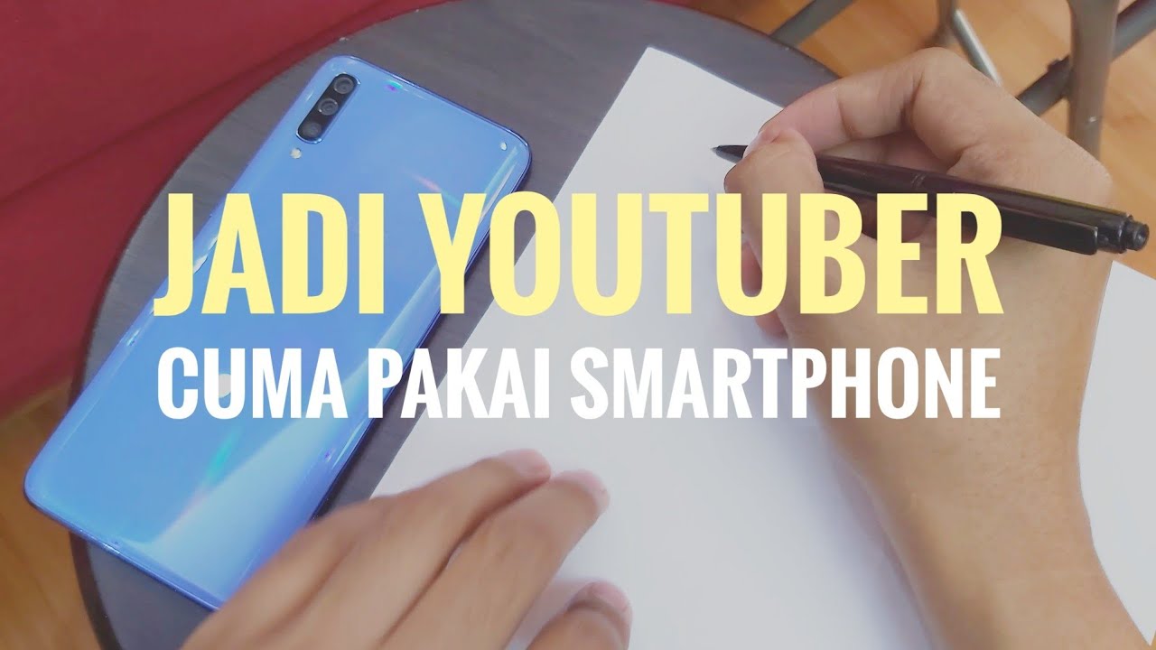Jadi Youtuber Modal Hp Bisa Coba Aja Youtube