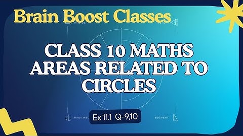 👉 Ex 11.1 Q 9,10 Solution | Class 10 Maths | Chapter 11 Areas Related to Circles |