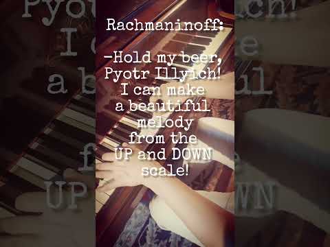 -"Hold my beer!" or how to compose a melody out of a humble scale #rachmaninoff #tchaikovsky