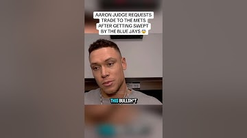 “I want a trade to the Mets” - Aaron Judge REACTS to getting SWEPT by the Toronto Blue Jays