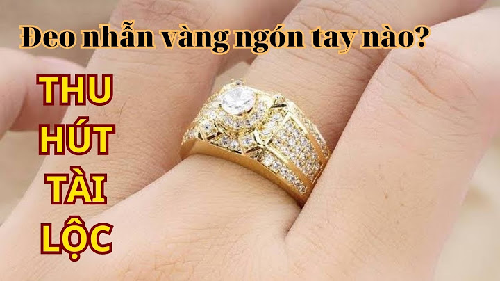 Con gái đeo nhẫn tay trái là gì