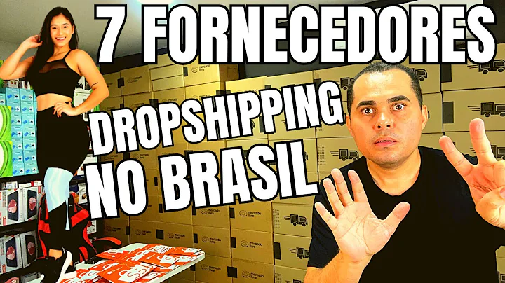 Descubra 7 Fornecedores DropShipping confiáveis no Brasil!