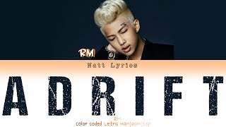 RM (BTS) "Adrift" (표류) Sub.Esp [Color Coded Letra Han|Rom|Esp] (NattLyrics)