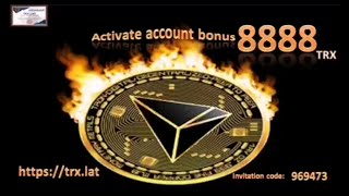 Activate account at https://trx.lat and get 8888 TRX bonus!!