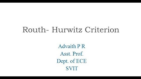 ROUTH HURWITZ CRITERIA
