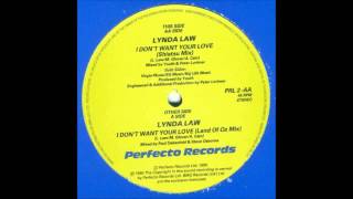(1990) Lynda Law - I Don't Want Your Love [Shiatsu Mix]
