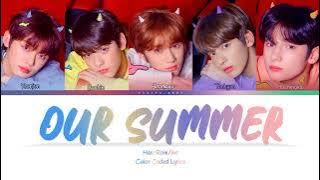 TXT (투모로우바이투게더) - 'Our Summer' Color Coded Lyrics | Lirik Terjemahan