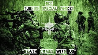 ÖKK (Turkish Special Forces) | \
