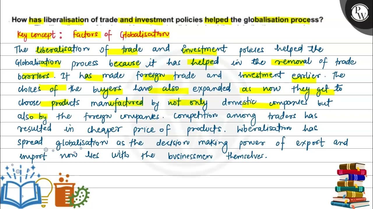 how-has-liberalisation-of-trade-and-investment-policies-helped-the